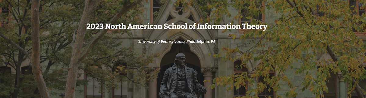 2023 North American School of Information Theory